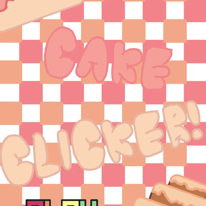 Cake Clicker! by @AmantonGames