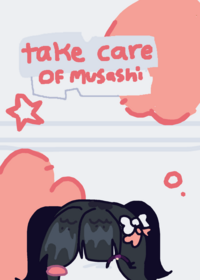 Gift game for musashi/take care of...