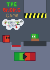 The Ending Game Hydrolic press edition