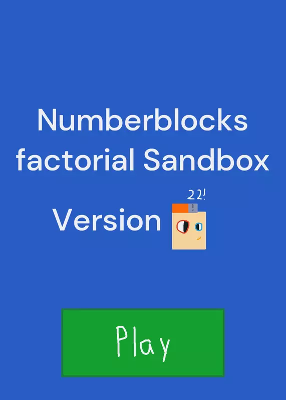 Factorial Sandbox Version 22 by @Numberblock362880