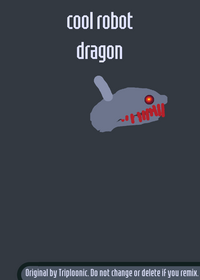 Roogy the robot Dragon!