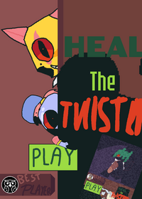 Heal da twisteds :3