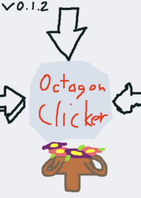 OCTAGON Clicker!!