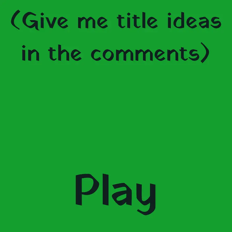 Game by @Wes202am