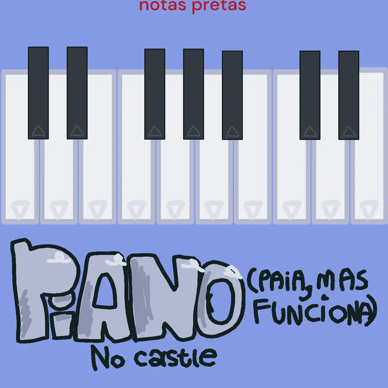 UM PIANO NO CASTLE! (ruim, mas é piano) by @pr_yey