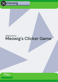 Meowig's Clicker Game