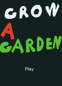 Grow a garden