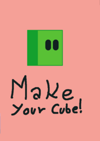 Make Your Cube!