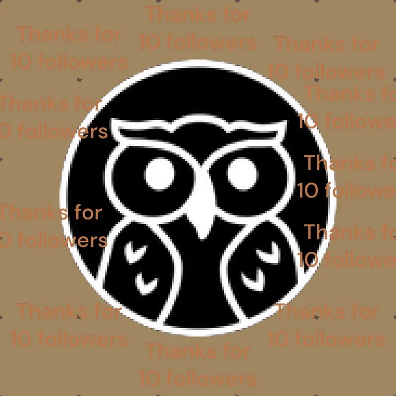 Thanks for 10 followers by @GOligarchy
