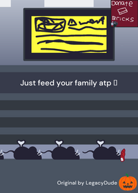 Just feed your family atp 🥀