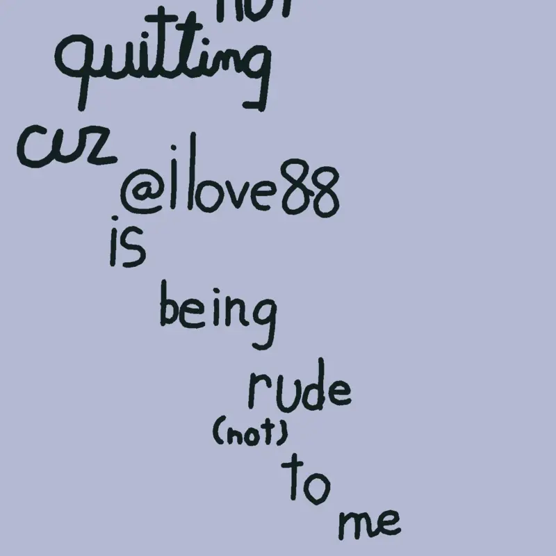 Im not quitting! by @Mathias_E_Isaac