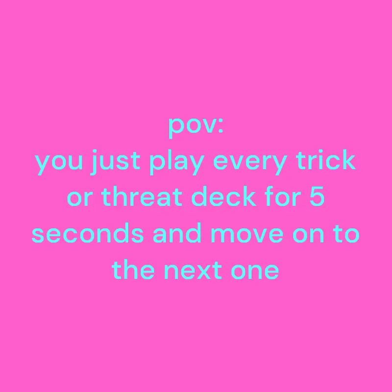 if you see this I’ve been playing decks by @scratcher_hehe