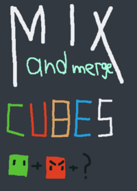 MIX AND MERGE CUBES!