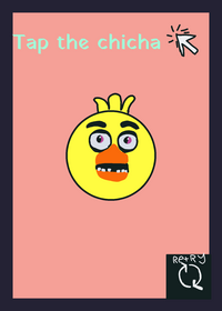 Fnaf tap and broke the chicha