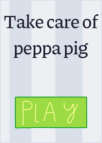 Take care of peppa pig