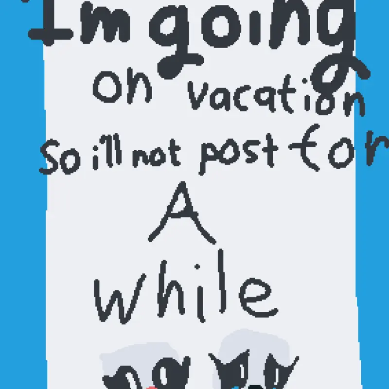 Leaving for a bit by @Imogen_crighton