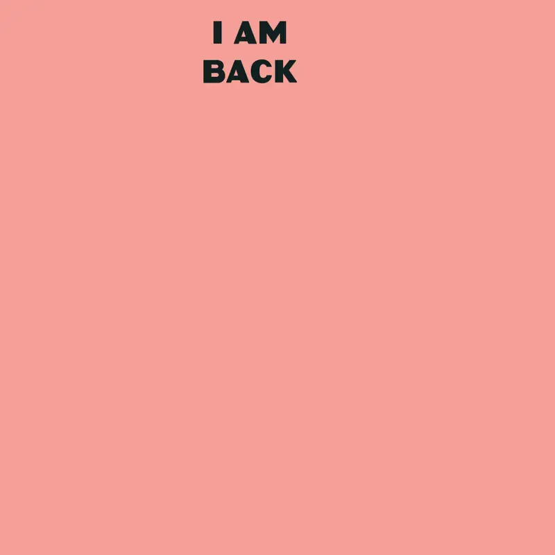 I am back by @the_pz_man