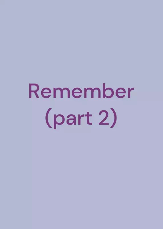 Remember part two by @CATNAP77