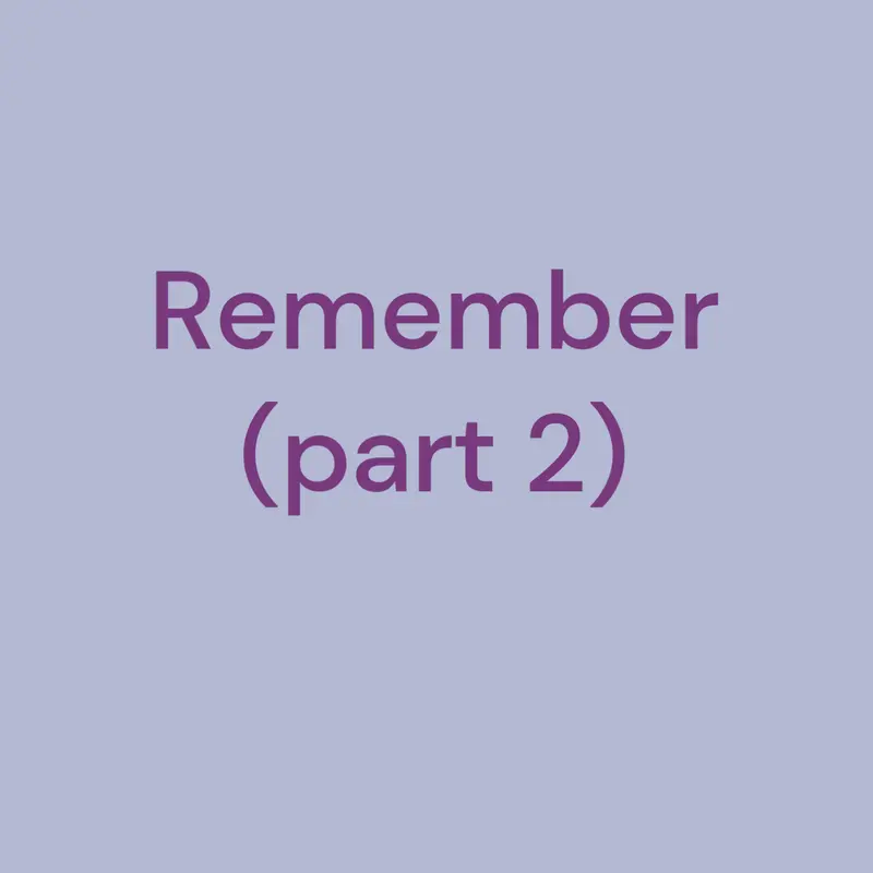 Remember part two by @CATNAP77