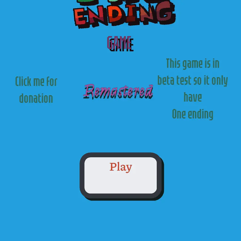 The Ending Game Remastered (CANCELLED) by @SupremeRtx