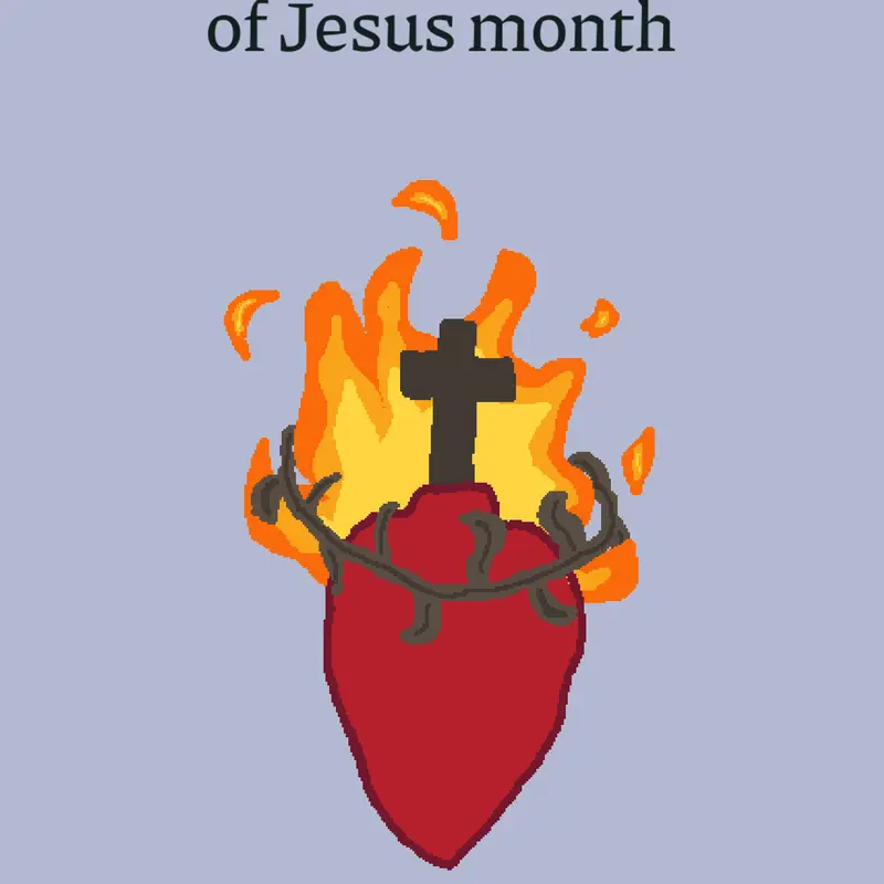 Sacred Heart of Jesus Month! by @SapperJosh