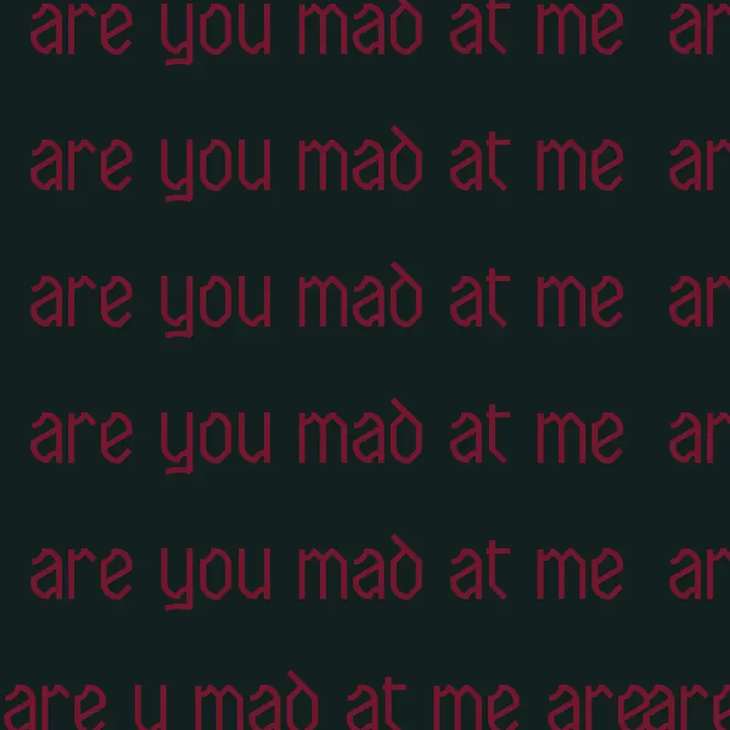 Are u mad at me.. by @HACIIWARE