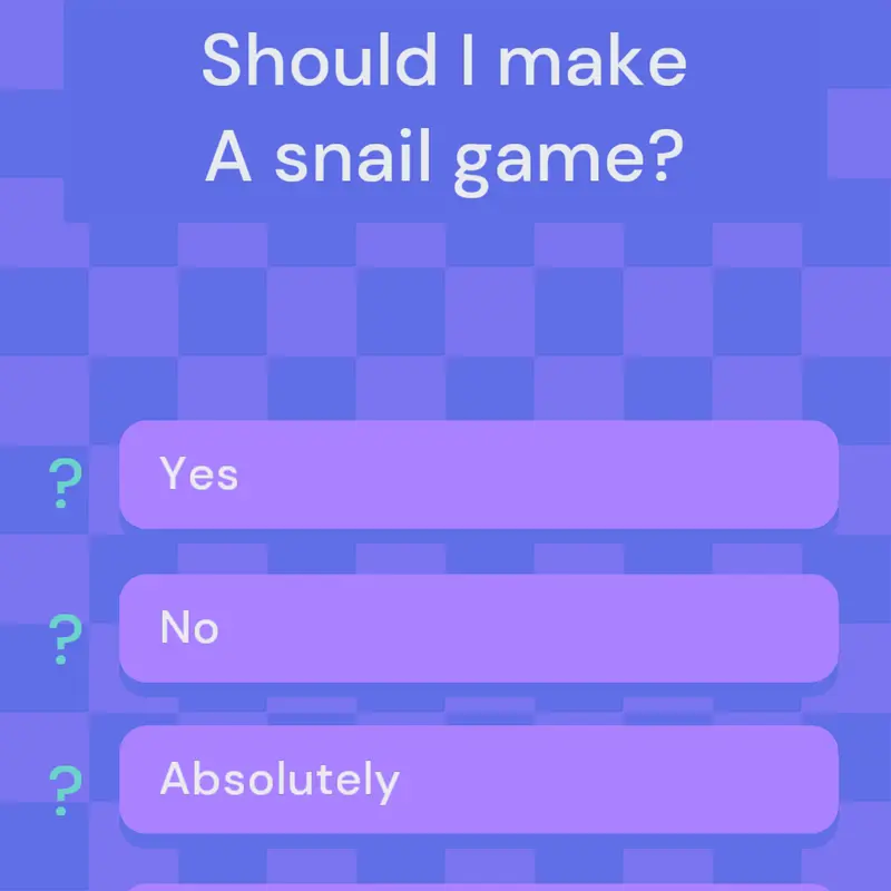 Should I make a snail game? by @Greenie_and_Otis