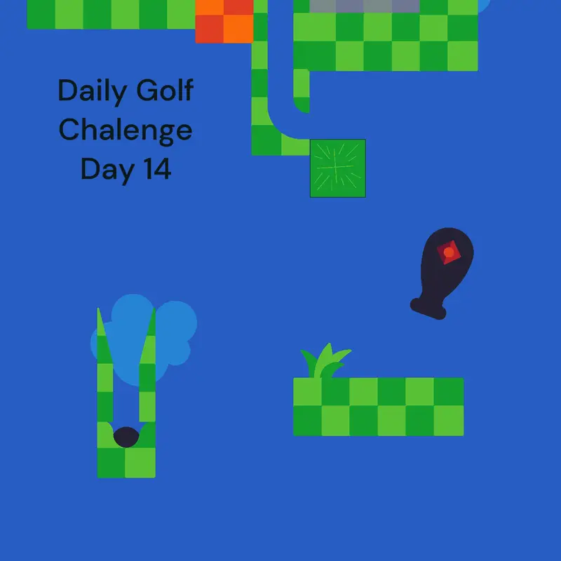 Daily Golf Challenge Day 14 by @Hinlord123