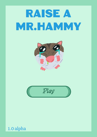 Raise a mr.hammy
