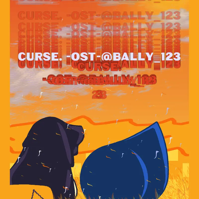 CURSE. by @Bally_123