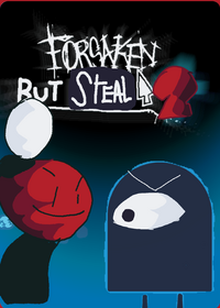 Forsaken but steal 2 oficial