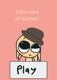 Take care of tunner!