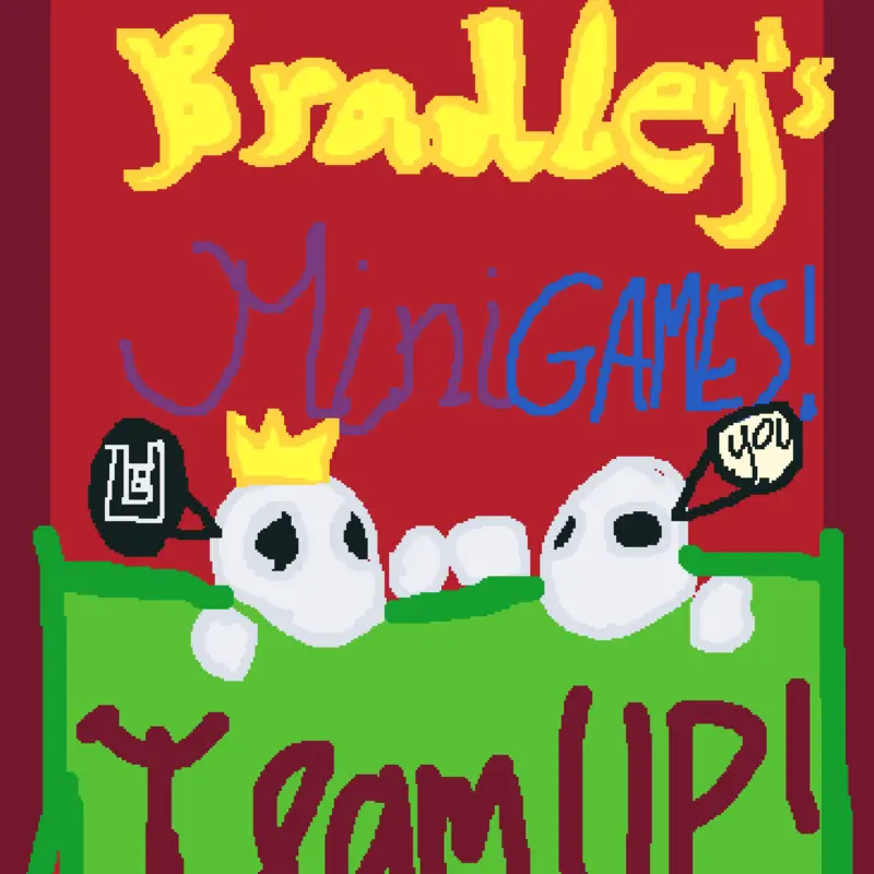 Bradley’s Minigames! (Demo Ver) by @bradleyc