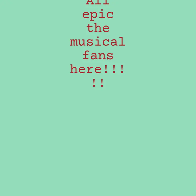 Epic the musical by @Athena9