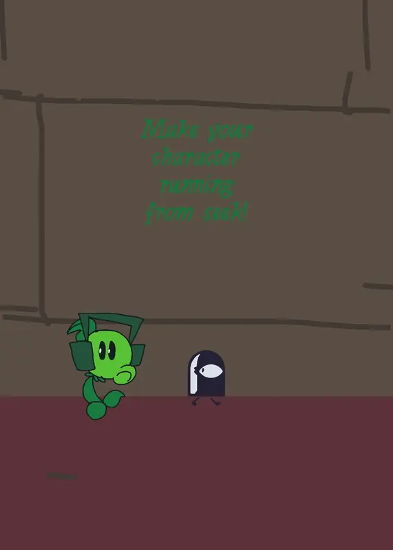 Make ur character run from seek! by @peaswithlawns1122