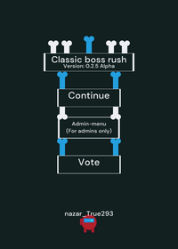 Classic Boss Rush / Tags: rush AU 0.3.0