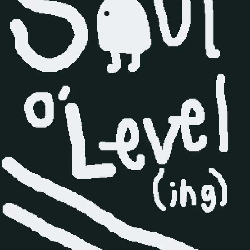 Soul o' Leveling by @MashdPotao