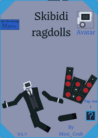 Skibidi ragdolls