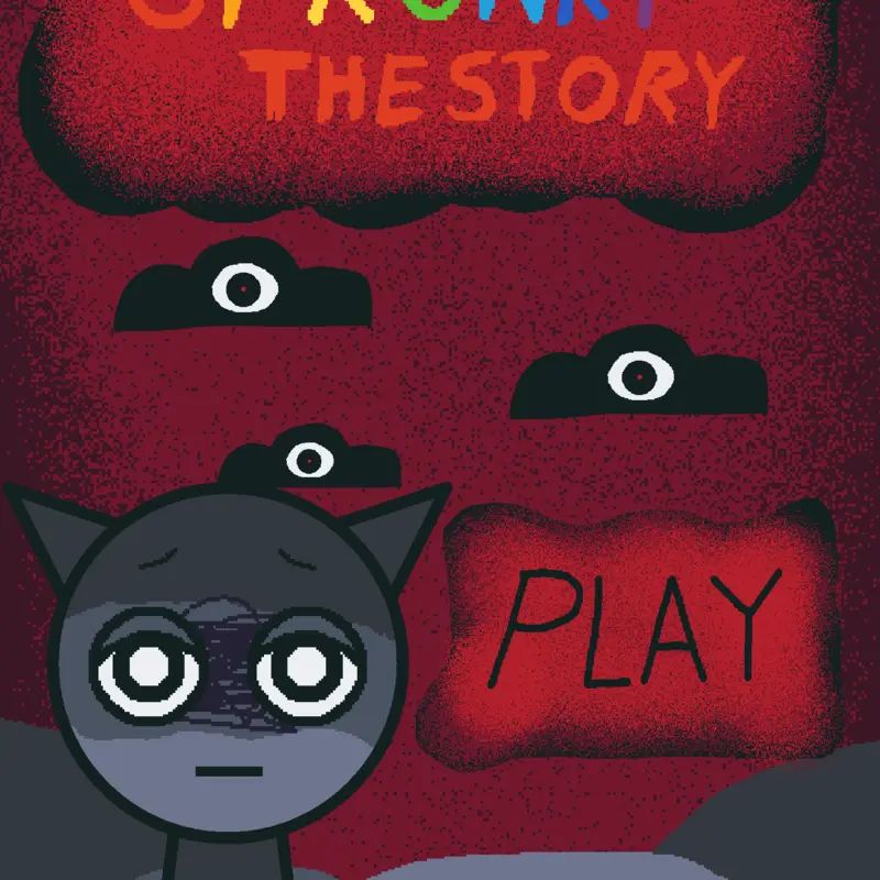 Sprunki : The Story by @_ItzSkyCastle_