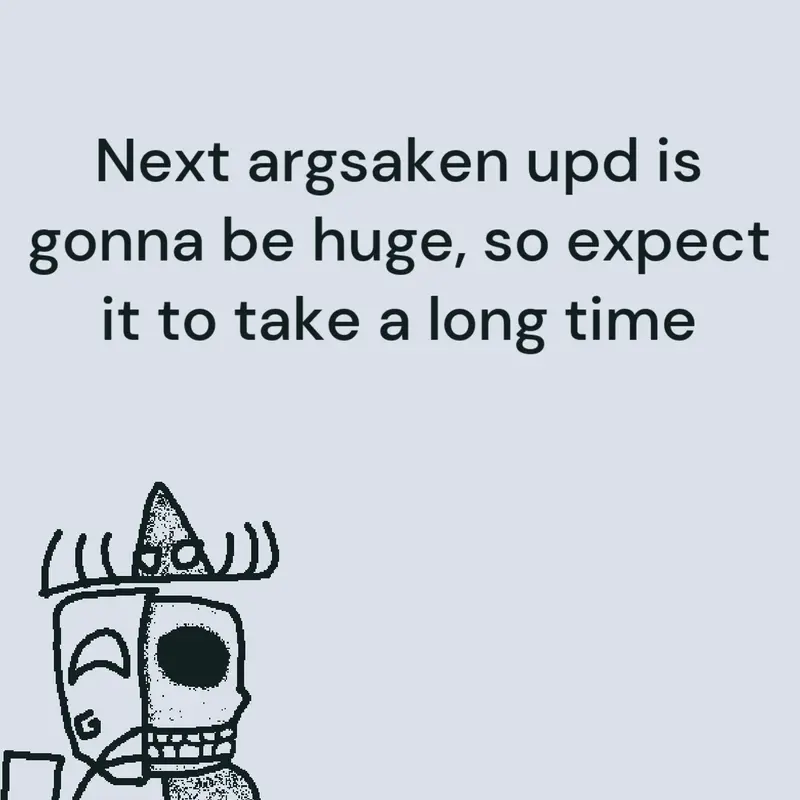 ARGsaken Upcoming Update by @DayKid87