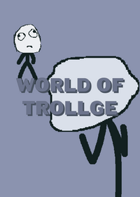World of trollge