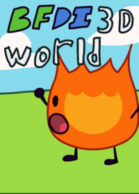 Bfdi 3d world but i added g major effects...