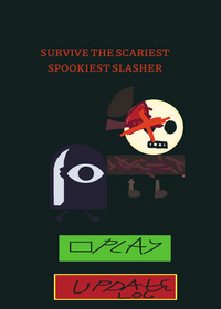 Survive a Slasher (Feel free to remix it or...