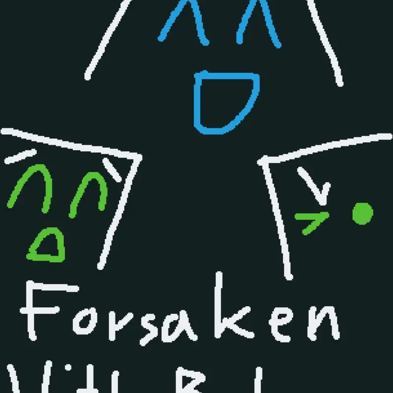 FORSAKEN with bots by @remembethatonetimekeith