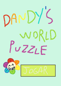 Dandy's world puzzle!!///tá horroroso...