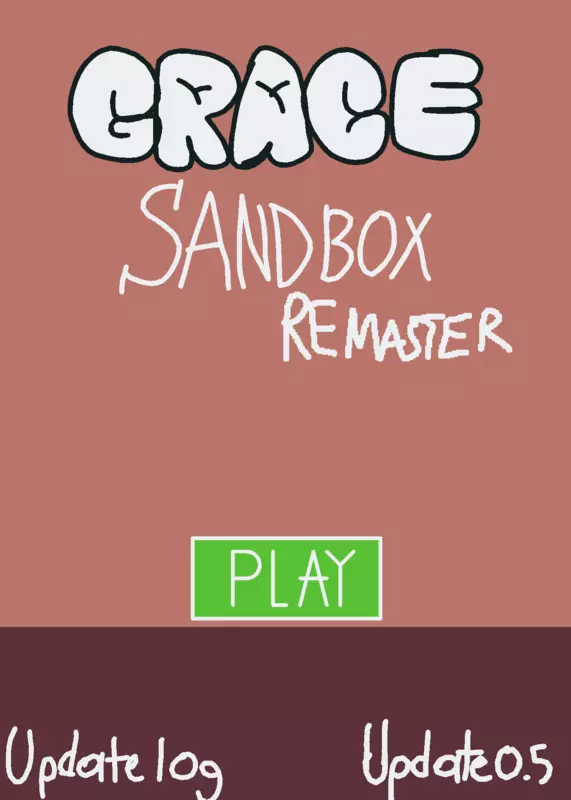 Grace sandbox Remaster! by @EliteBadware