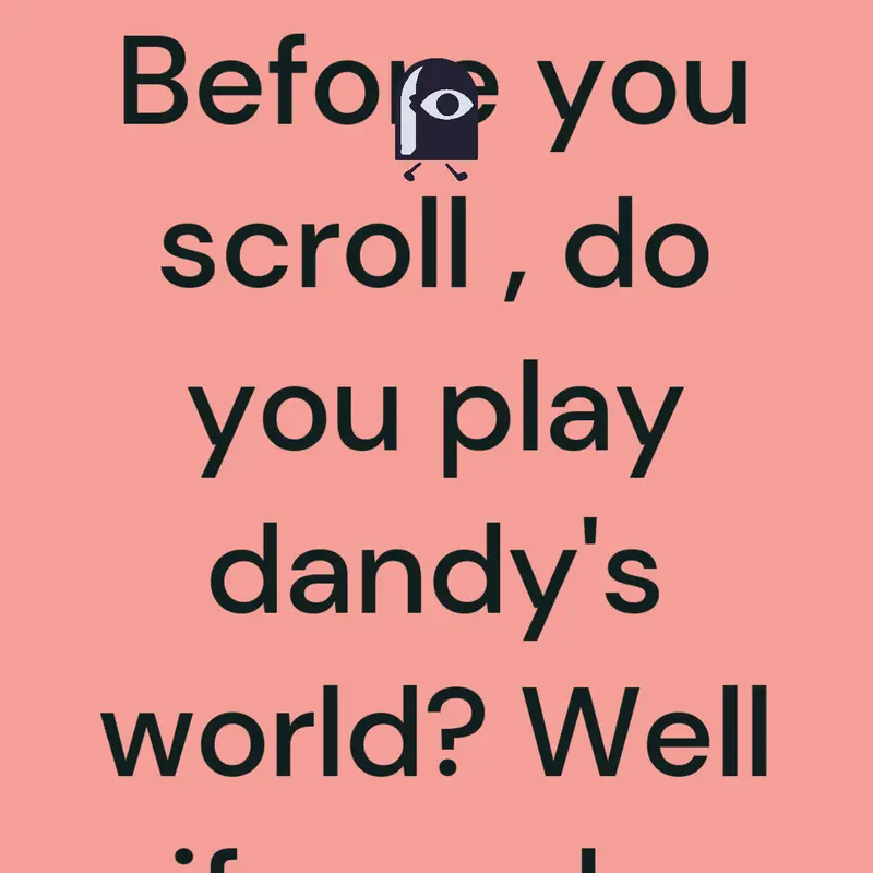 dandys world by @Socks_