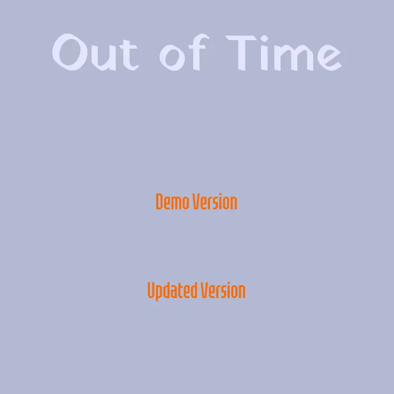 Out of Time: Demo by @SologonCreates
