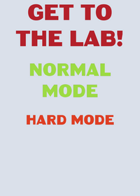 Get to the lab!