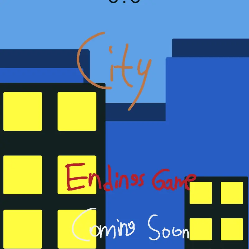 A City Endings Game (Not Ready Yet) by @Green_The_Jaden